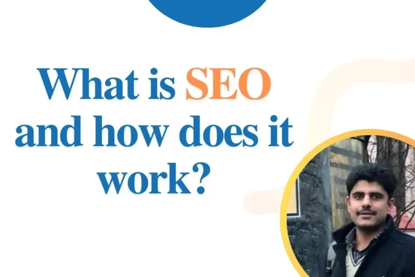 What is SEO and how does it work?