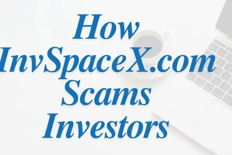 How InvSpaceX.com Scams Investors