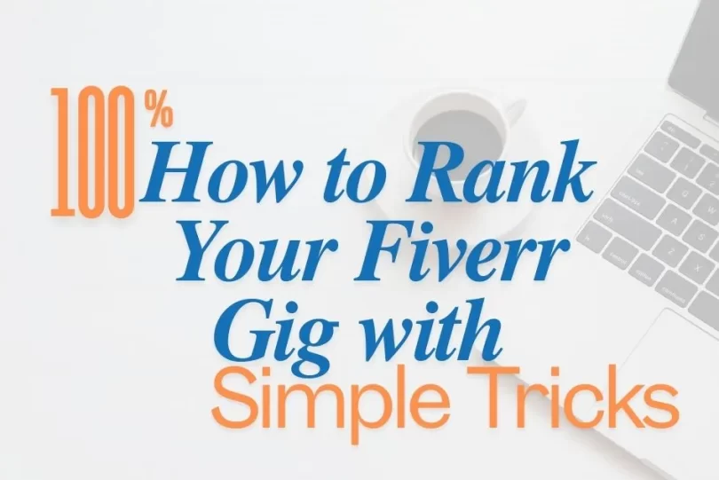 How to Rank Your Fiverr Gig with Simple Tricks